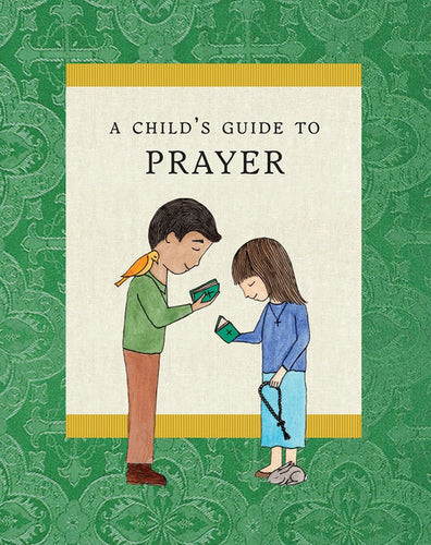 A Child's Guide to Prayer