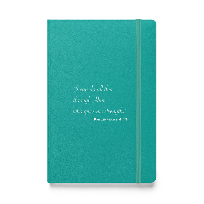 Philippians 4:13 Hardcover Bound Notebook