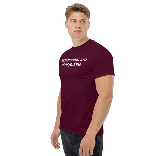 My Pronouns are HE/IS/RISEN Unisex T-Shirt