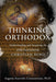 Thinking Orthodox (Paperback)