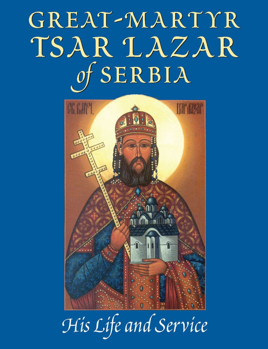 Great Martyr Tsar Lazar of Serbia