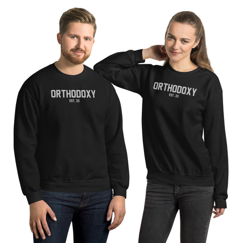 Orthodoxy Est 33 Unisex Sweatshirt