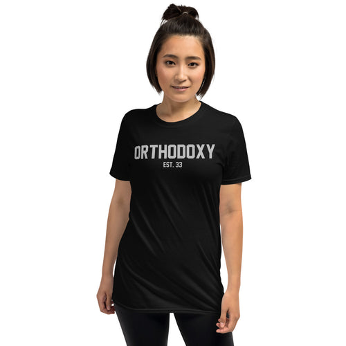 Orthodoxy Est 33 Unisex T-Shirt