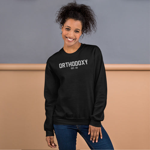 Orthodoxy Est 33 Unisex Sweatshirt