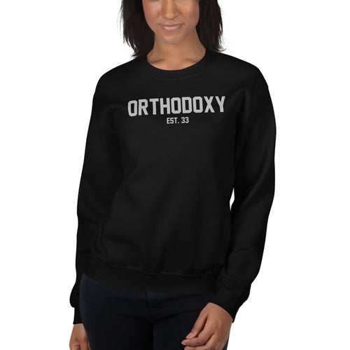 Orthodoxy Est 33 Unisex Sweatshirt