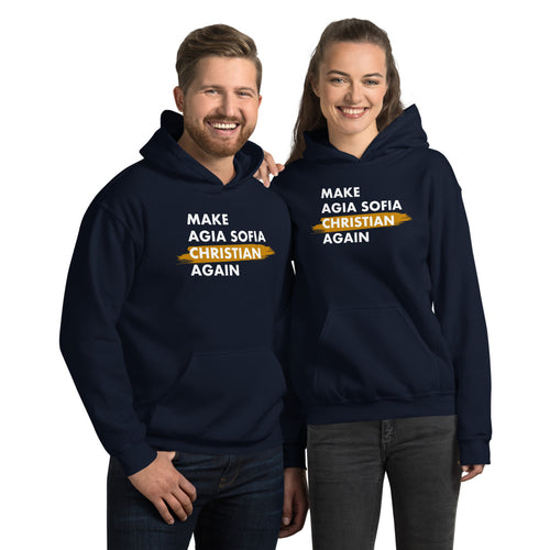 Make Agia Sofia Christian Again Unisex Hoodie