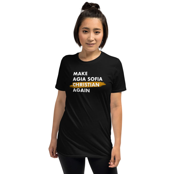 Make Agia Sofia Christian Again Unisex T-Shirt