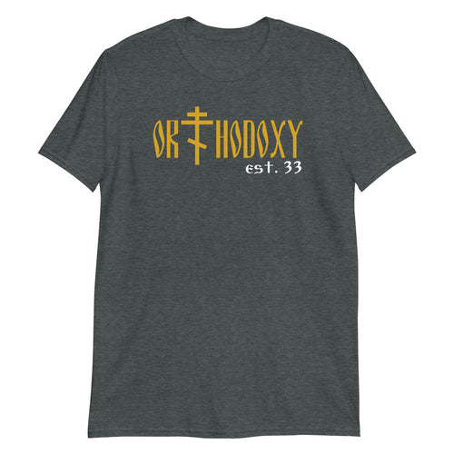 Orthodoxy Est. 33 Unisex T-Shirt