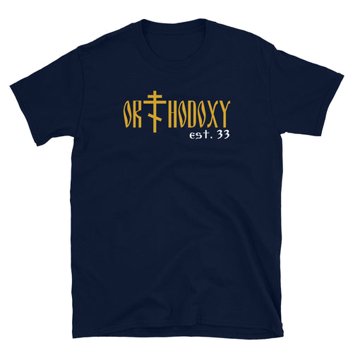 Orthodoxy Est. 33 Unisex T-Shirt