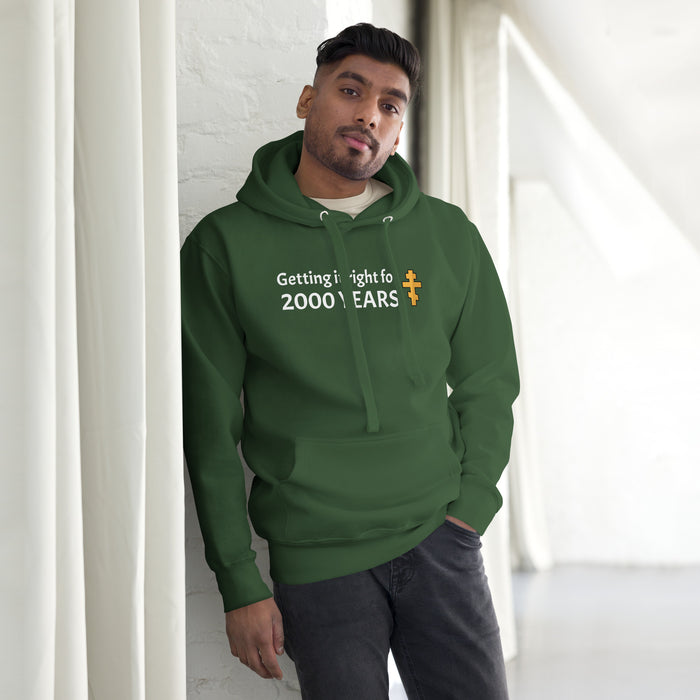 Getting it Right for 2000 Years Hoodie
