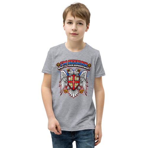 I'm Serbian - What's Your Superpower Youth T-Shirt