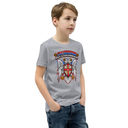 I'm Serbian - What's Your Superpower Youth T-Shirt