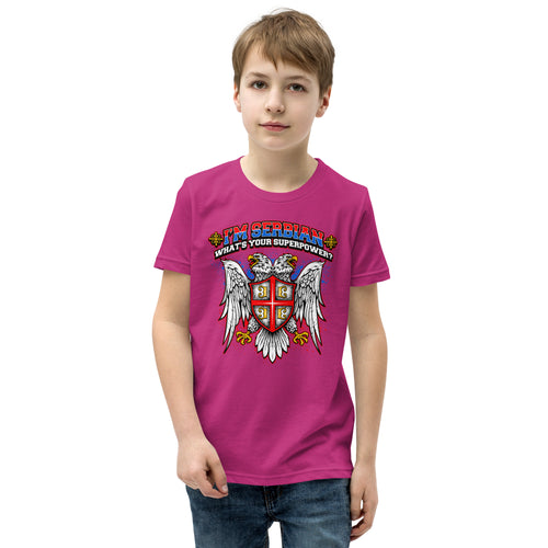 I'm Serbian - What's Your Superpower Youth T-Shirt