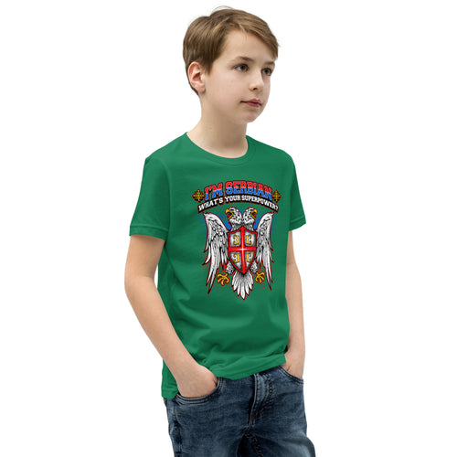 I'm Serbian - What's Your Superpower Youth T-Shirt