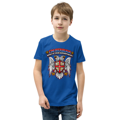 I'm Serbian - What's Your Superpower Youth T-Shirt