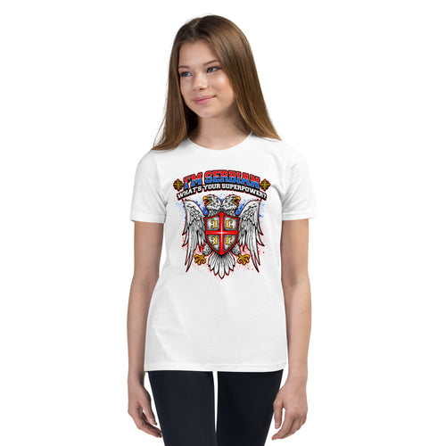 I'm Serbian - What's Your Superpower Youth T-Shirt