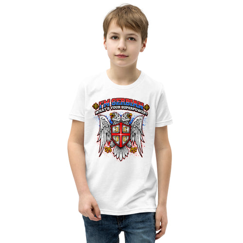 I'm Serbian - What's Your Superpower Youth T-Shirt