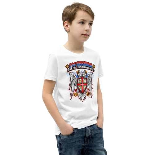 I'm Serbian - What's Your Superpower Youth T-Shirt